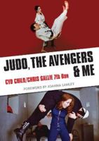 Judo, The Avengers & Me 1781963681 Book Cover