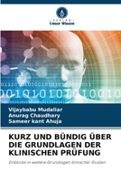 Kurz Und Bündig Über Die Grundlagen Der Klinischen Prüfung (German Edition) 6206917215 Book Cover