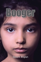 Booger B0F5FV99LY Book Cover