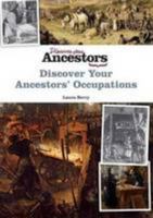 Discover Your Ancestors' Occupations 1911166026 Book Cover