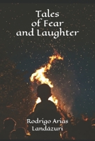 Tales of Fear and Laughter 1686984251 Book Cover
