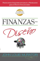 Money by Design: Unshakable and Time Tested Principles for Financial Success 097047539X Book Cover