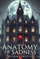 Anatomy of Sadness B0DRDQJJMF Book Cover