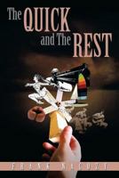 The Quick and the Rest 1493154419 Book Cover