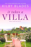 It Takes a Villa 1649372086 Book Cover