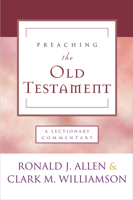 Preaching the Old Testament: A Lectionary Commentary 0664262104 Book Cover