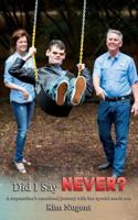 Did I Say Never? 1627470786 Book Cover