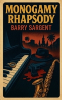 Monogamy Rhapsody B0GC7TLQJ4 Book Cover