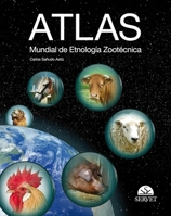 Atlas mundial de etnología zootécnica (Spanish Edition) 8492569603 Book Cover