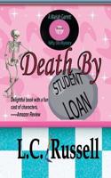 Death By Student Loan (A Time-Travel Mystery) 1452840105 Book Cover