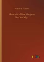 A Memorial of Mrs. Margaret Breckinridge 1017555451 Book Cover