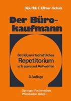 Der Burokaufmann: Betriebswirtschaftliches Repetitorium in Fragen Und Antworten 3663000222 Book Cover
