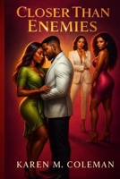 Closer Than Enemies 1732831424 Book Cover