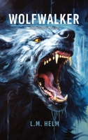 Wolfwalker B0F67DRP9C Book Cover