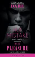 Hot Mistake: Hot Mistake / Wicked Pleasure (The Business of Pleasure) (Dare) 0263273865 Book Cover