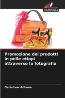 Promozione dei prodotti in pelle etiopi attraverso la fotografia (Italian Edition) 6208552737 Book Cover