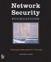 Network Security Foundations: Technology Fundamentals for IT Success 0782143741 Book Cover