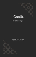 Gaslighted: One's Journy Back to Normal B0GHV25YNR Book Cover