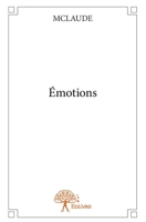 Émotions (French Edition) 233278022X Book Cover