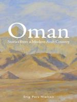 Oman: Stories from a Modern Arab Country 1496987713 Book Cover