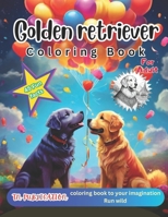 Golden retriever coloring book for adults: 45 fun facts about cute golden retriever coloring book B0CR81MNYF Book Cover