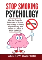 Stop Smoking Psychology 0244413525 Book Cover