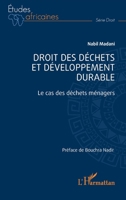 Droit des déchets et développement durable: Le cas des déchets ménagers (Études Africaines) (French Edition) 2336438127 Book Cover