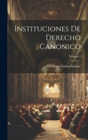 Instituciones De Derecho Canonico; Volume 2 1021723320 Book Cover