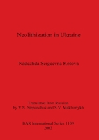 Neolithization in Ukraine (BAR) 1841713260 Book Cover