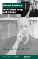 The Collected Essays and Criticism, Volume 4: Modernism with a Vengeance, 1957-1969 (The Collected Essays and Criticism , Vol 4) 0226306240 Book Cover