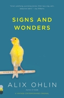 Signs and Wonders 0307743799 Book Cover