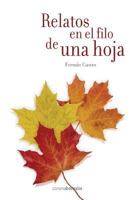 Relatos En El Filo de Una Hoja 1511774223 Book Cover