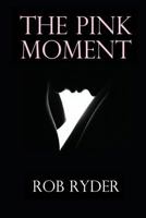 The Pink Moment 0615816886 Book Cover