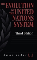 Evolution Of The United Nations System 1560325453 Book Cover