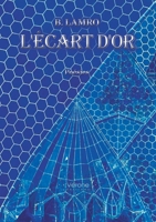L'écart d'or B0CK1FXQHR Book Cover