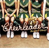 Cheerleader: Ready? Okay! 0811841278 Book Cover