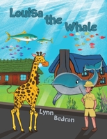 Louisa the Whale 1398436984 Book Cover
