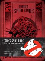 Ghostbusters: Tobin's Spirit Guide 1608877086 Book Cover