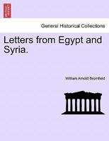 Letters From Egypt and Syria 1022208888 Book Cover