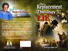 The Replacement Theology LIE 0991575105 Book Cover