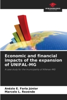 Economic and financial impacts of the expansion of UNIFAL-MG 6208585325 Book Cover