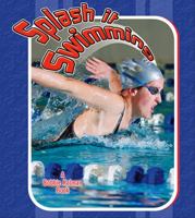 Splash It Swimming 0778731529 Book Cover
