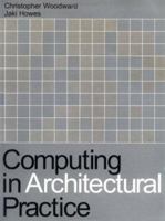 Computing in Architectural Practice 0419213104 Book Cover