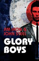 Glory Boys 191072047X Book Cover