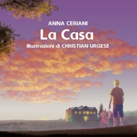 La Casa (Italian Edition) B087SJRB89 Book Cover