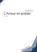 L'Amour en poésie - tome 2 (French Edition) 234216064X Book Cover