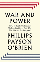 War and Power 0241744032 Book Cover