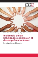 Incidencia de las habilidades sociales en el desempeño académico 620210984X Book Cover