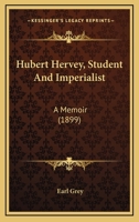 Hubert Hervey, Student and Imperialist: A Memoir 1437061516 Book Cover