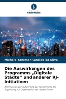 Die Auswirkungen des Programms "Digitale Städte" und anderer RJ-Initiativen (German Edition) 6208314585 Book Cover